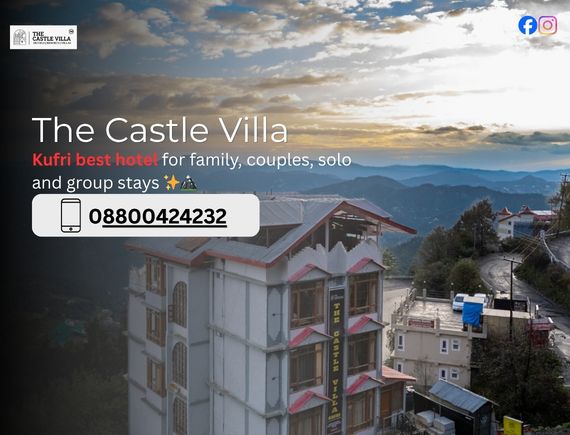 The castle villa kufri| Best budget Hotels in kufri