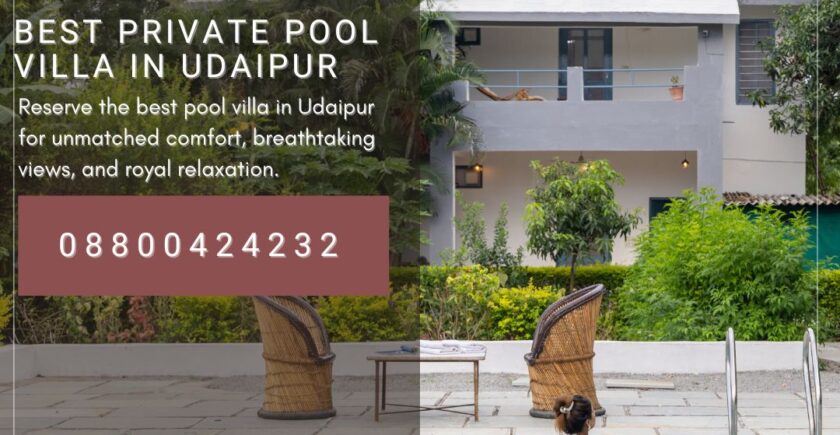 Private pool villas in udaipur