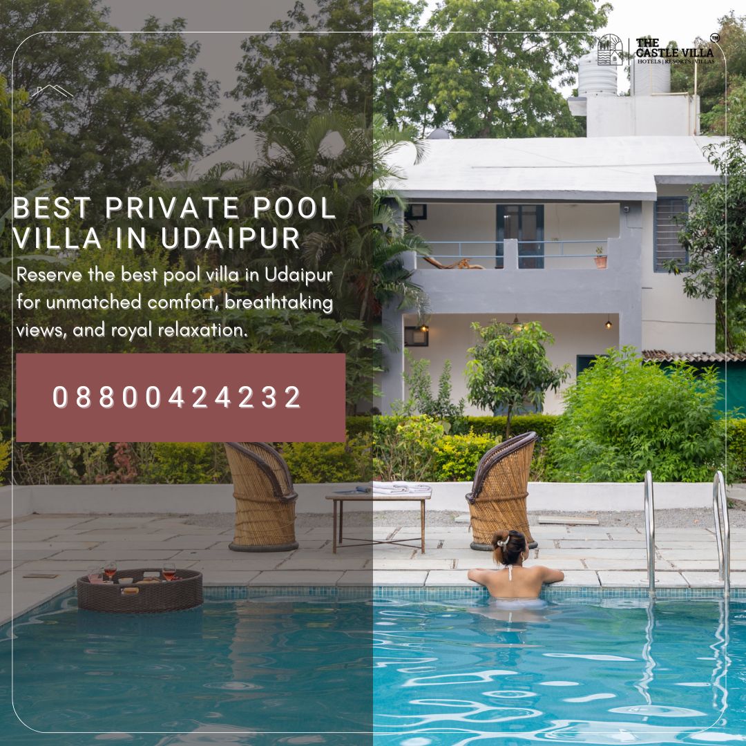 Private pool villas in udaipur