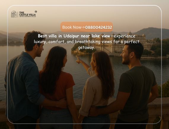 Best villa in Udaipur near lake view| best villa near lake view in udaipur
