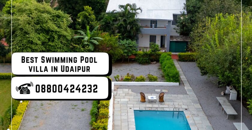 Villas in Udaipur with Swimming Pool