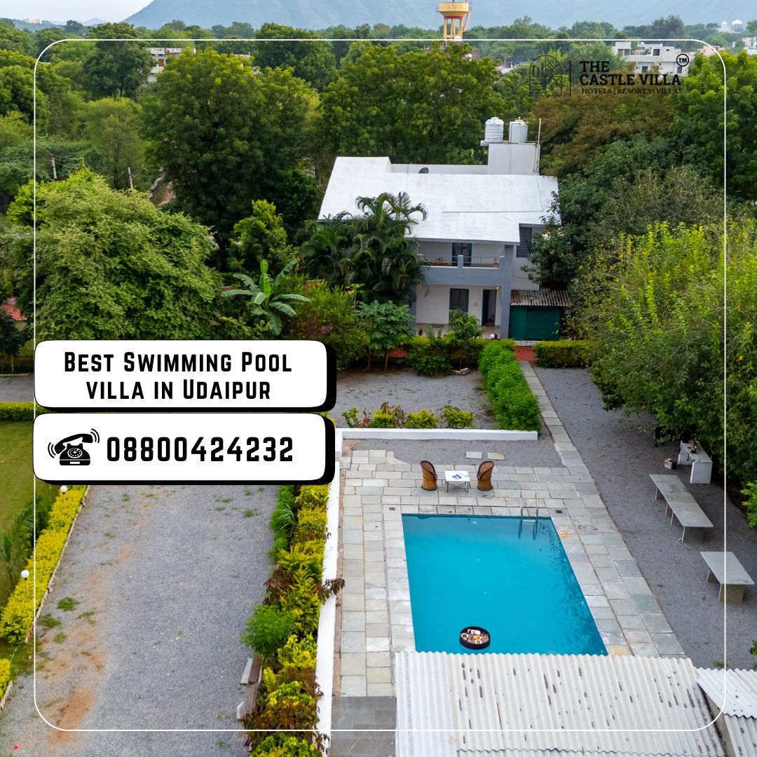 Villas in Udaipur with Swimming Pool