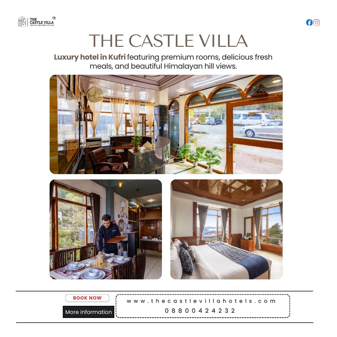 Best Hotels in kufri| Luxury Hotels in kufri | The Castle villa kufri
